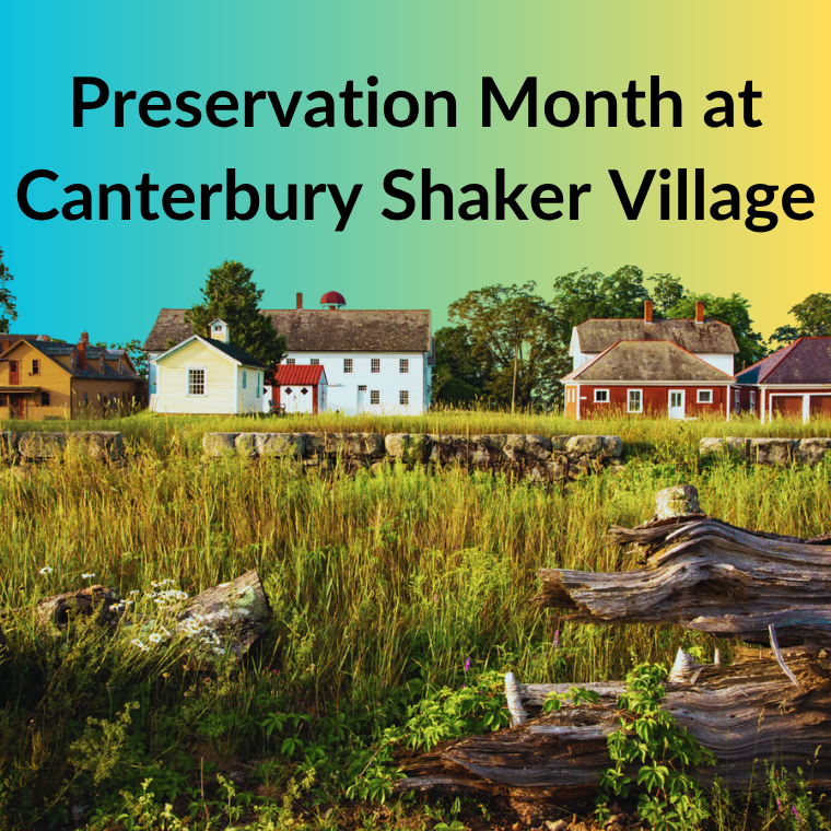 Promotional banner reading 'Preservation Month at Canterbury Shaker Village' over a rural village scene with colorful gradient sky and houses by a field.