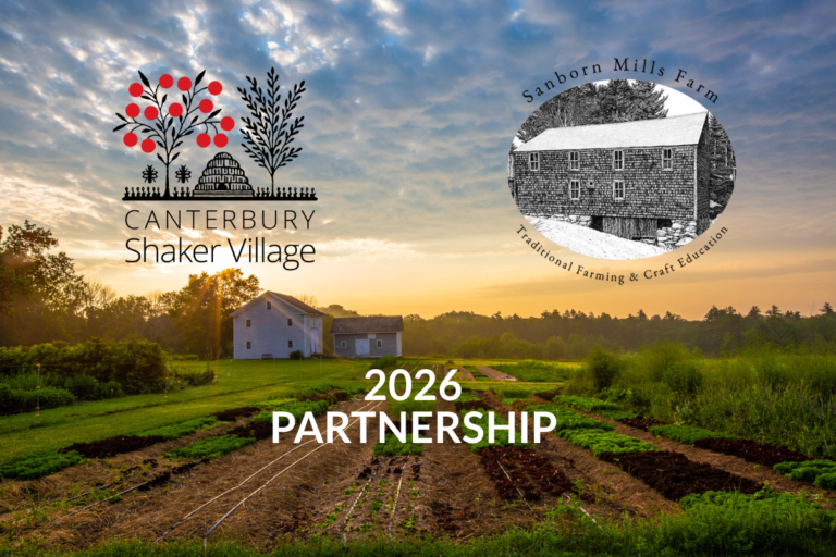 Promotional banner with Canterbury Shaker Village and Sanborn Mills Farm logos over a sunrise farm, announcing a 2026 partnership.