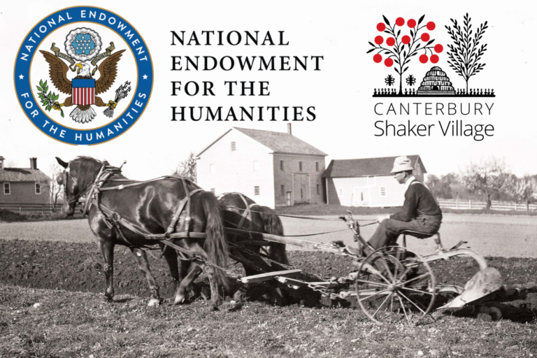 Collage with the National Endowment for the Humanities seal, 'National Endowment for the Humanities' text, Canterbury Shaker Village logo, and a vintage horse-drawn plow scene in a farm setting.